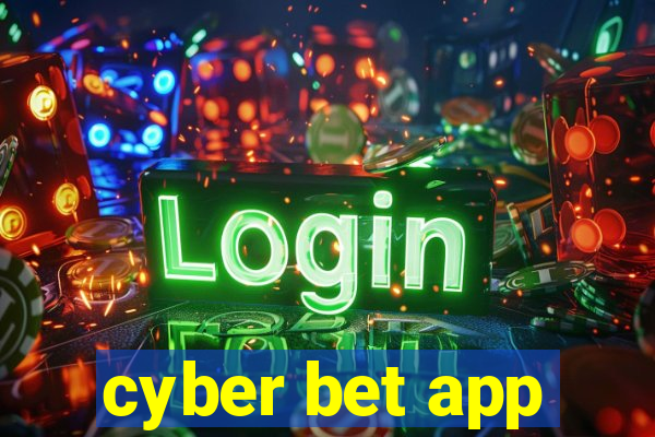 cyber bet app